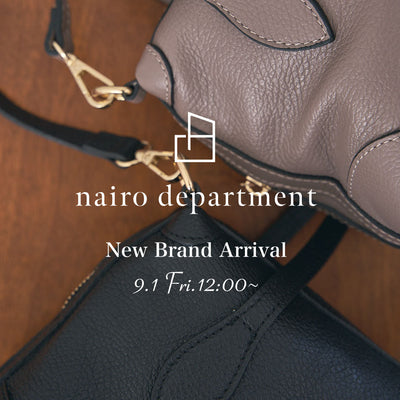 【nairo department】NEW BRAND登場
